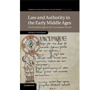 Law and Authority in the Early Middle Ages Faulkner Paperback 9781107446892