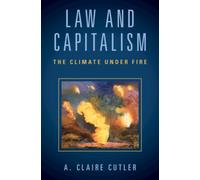 Law and Capitalism : The Climate Under Fire