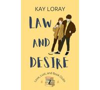 Law and Desire: A Contemporary Romance Between a Detective and Her Suspect (Lust, Love, and Book Clubs)