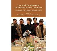 Law and Development of Middle-Income Countries: Avoiding The Middle-Income Trap