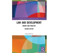 Law and Development: Theory and Practice (Routledge Studies in Development Economics)