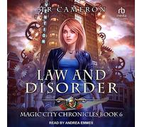 Law and Disorder (Magic City Chronicles)