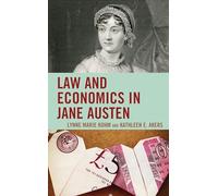 Law and Economics in Jane Austen