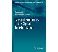 Law and Economics of the Digital Transformation: 15 (Economic Analysis of Law in European Legal Scholarship, 15)