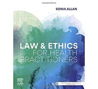 Law and Ethics for Health Practitioners