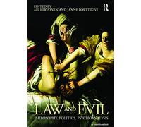 Law and Evil: Philosophy, Politics, Psychoanalysis