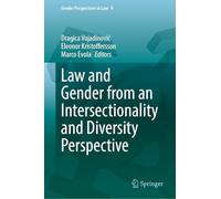 Law and Gender from an Intersectionality and Diversity Perspective (Gender Perspectives in Law, 8)