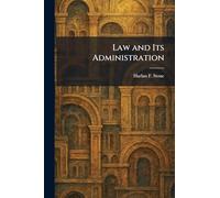 Law and Its Administration