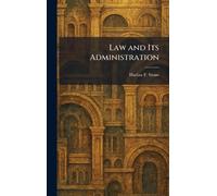 Law and Its Administration