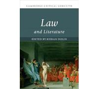 Law and Literature (Cambridge Critical Concepts) – Cambridge University Press