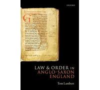 Law and Order in Anglo-Saxon England