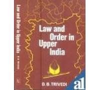 Law and Order in Upper India: A Study of Oudh : 1856-1877