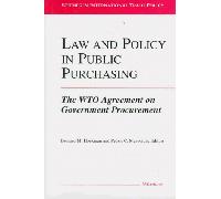 Law and Policy in Public Purchasing: The WTO Agreement on Government Procurement (Studies in International Economics)