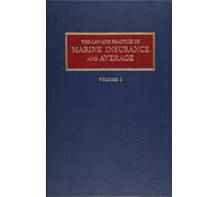 Law and Practice of Marine Insurance and Average Set