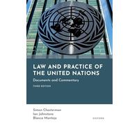 Law and Practice of the United Nations: Documents and Commentary