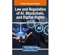 Law and Regulation of Ai, Blockchain, and Digital Rights
