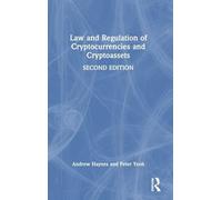 Law and Regulation of Cryptocurrencies and Cryptoassets