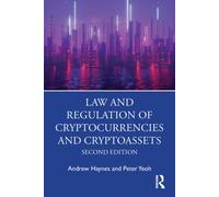 Law and Regulation of Cryptocurrencies and Cryptoassets