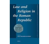Law and Religion in the Roman Republic: 336 (Mnemosyne, Supplements)