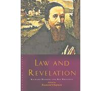 Law and Revelation: Richard Hooker and His Writings (Canterbury Studies in Spiritual Theology)