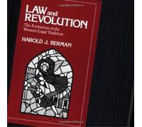 Law and Revolution: The Formation of the Western Legal Tradition by Berman, Harold J. (1985) Paperback