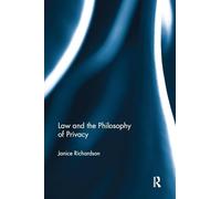 Law and the Philosophy of Privacy – Routledge