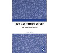 Law and Transcendence : The Question of Justice