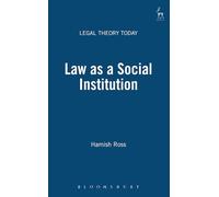 Law as a Social Institution: 2 (Legal Theory Today)