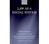 Law as a Social System (Oxford Socio-Legal Studies)