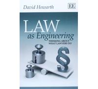 Law as Engineering: Thinking About What Lawyers Do