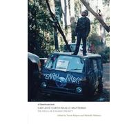 Law as if Earth Really Mattered: The Wild Law Judgment Project (Law, Justice and Ecology)