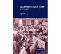 Law, Crime and English Society, 1660-1830