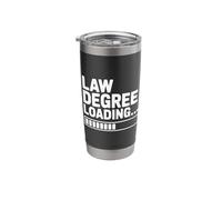 Law Degree Loading... Future Lawyer for Graduates Stainless Steel Insulated Tumbler