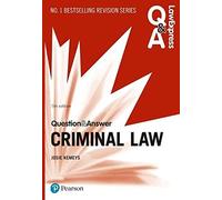 Law Express Question and Answer: Criminal Law: (Law Express Questions & Answers 5th edition)