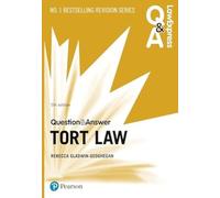Law Express Question and Answer: Tort Law, 5th edition