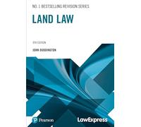 Law Express Revision Guide: Land Law (Revision Guide): (Law Express 9th edition)