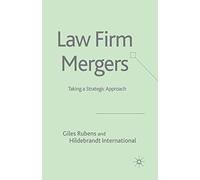 Law Firm Mergers: Taking a Strategic Approach