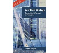 Law Firm Strategy: Competitive Advantage and Valuation