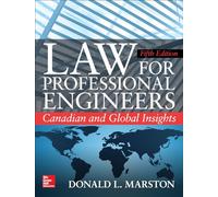 Law for Professional Engineers: Canadian and Global Insights, Fifth Edition (P/L CUSTOM SCORING SURVEY)