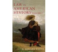 Law in American History - HardBack NEW White, G. Edwar 2012-03-08