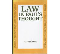 Law in Paul's Thought (Studies of the New Testament & its world)