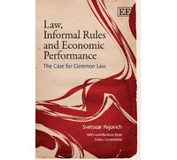 Law, Informal Rules and Economic Performance: The Case for Common Law