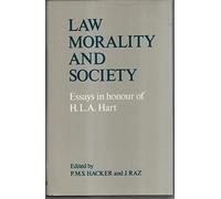 Law, Morality and Society – Essays in Honour of H.L.A Hart
