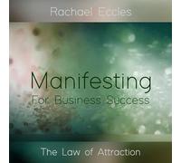 Law of Attraction Manifesting for Business Success