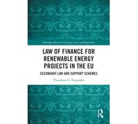 Law of Finance for Renewable Energy Projects in the EU : Secondary Law and Support Schemes