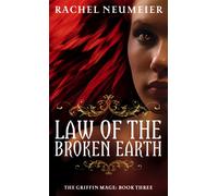Law Of The Broken Earth : The Griffin Mage: Book Three