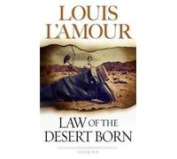 [ LAW OF THE DESERT BORN ] By L'Amour, Louis ( AUTHOR ) May-2000[ Paperback ]