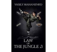 Law of the Jungle (Book 3): A Wuxia Progression Fantasy Adventure Series