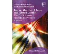 Law on the Use of Force and Armed Conflict (International Law series)