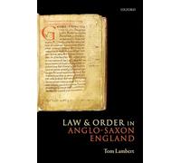 Law and Order in Anglo-Saxon England